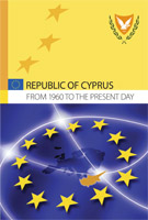 The Republic of Cyprus - from 1960 to the present day
